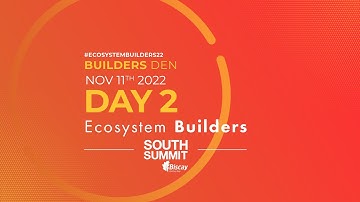 BUILDERS DEN (November 11) - #EcosystemBuilders22