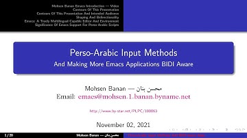 Emacsconf-2021: Perso-Arabic Input Methods and BIDI Aware Applications