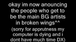 BG artist casting call results! for broken wings