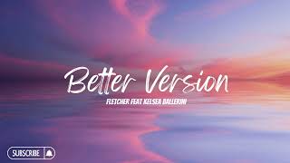 FLETCHER feat Kelsea Ballerini - Better Version |8D Effect|
