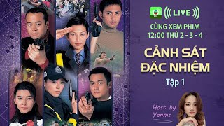 Cảnh sát đặc nhiệm 1 LIVE