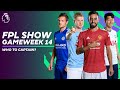 Fernandes, De Bruyne, Son or Vardy? Fantasy Premier League captain pick | FPL Show GW14