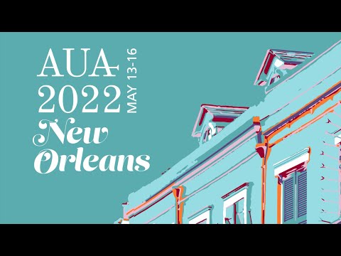 Attend AUA2022 in New Orleans!