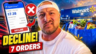 Seven Walmart Spark orders I decline every time
