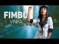 Vinka - Fimbo (Official Music Video) Lyrics