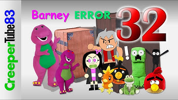 MPS: Barney Error 32