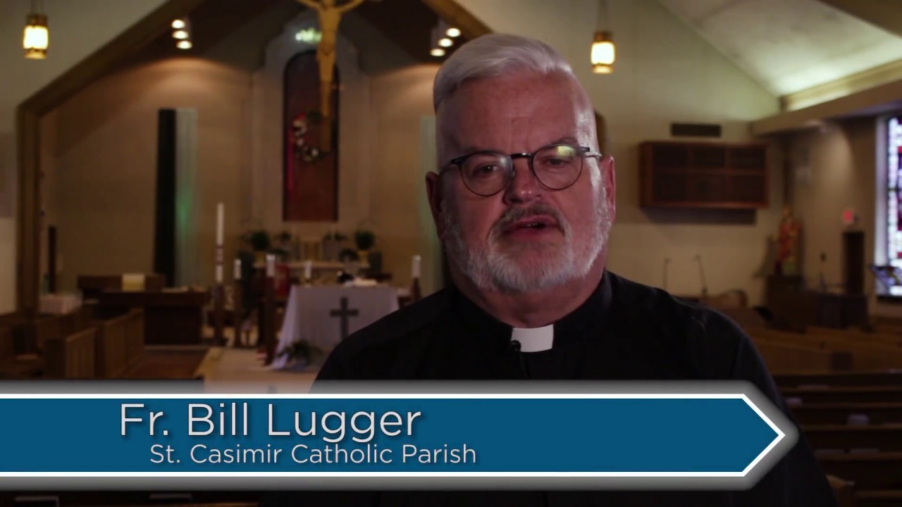 Fr. Bill Lugger, St. Casimir Catholic Parish YouTube