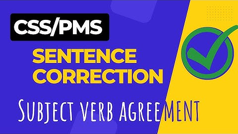 Css Sentence Correction | Sentence Correction Rule | Subject Verb Agreement | CSS/PMS