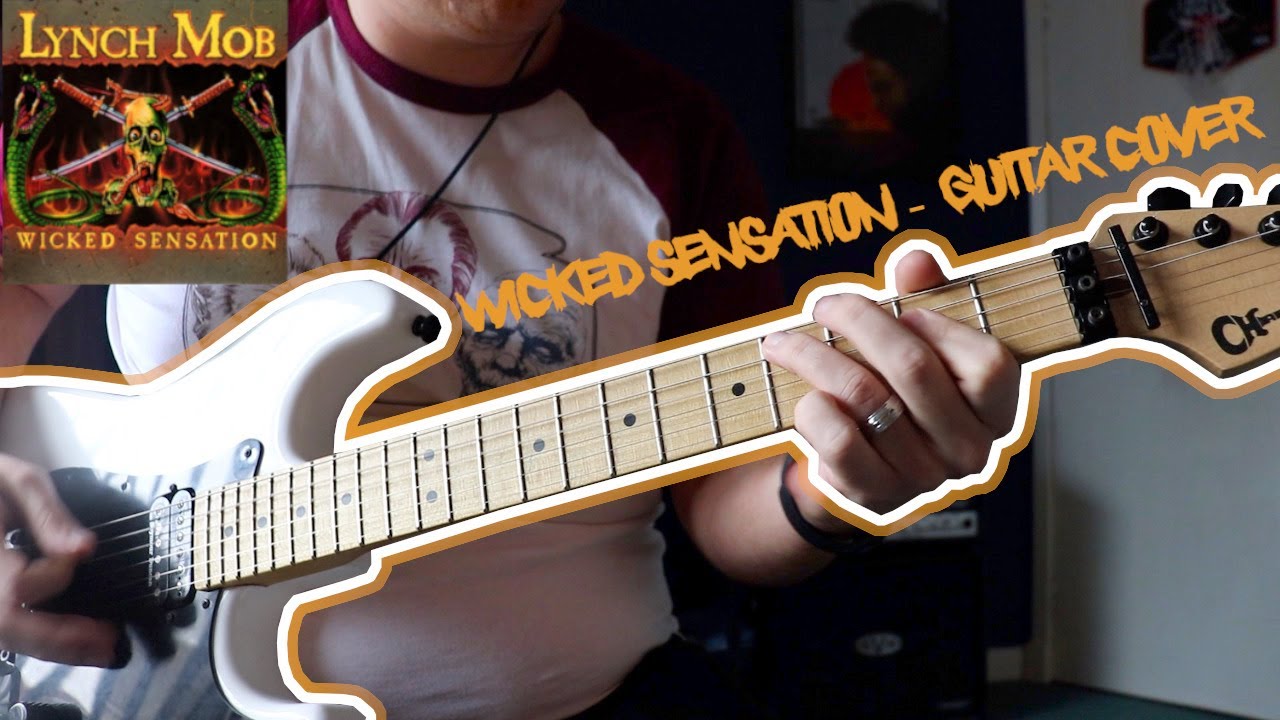 LYNCH MOB - WICKED SENSATION | GUITAR COVER W/ SOLO - YouTube