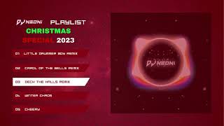 DJ Neoni   Christmas Special 2023 Playlist