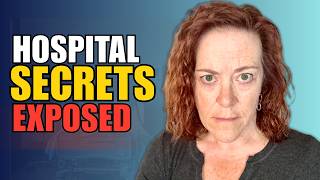 9 Hospital Secrets They Don’t Want You To Know