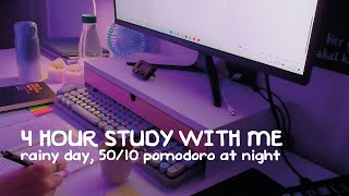 4 Hour Study With Me | Rainy Sound & Calm Music, Real Study, 10 Minute Break, 50/10 Pomodoro