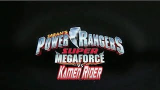 Power Rangers × Kamen Rider Opening