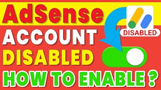 adsense account disabled how to enable | google adsense account disabled how to enable