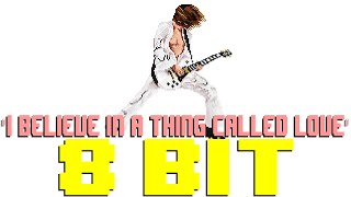 I Believe In A Thing Called Love (Sped-Up) [8 Bit Tribute to The Darkness] - 8 Bit Universe