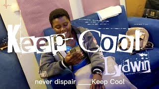 •KEEP COOL• composed by J. K Amoako ~ presented by LYDWIN (Soprano) __G2G entertainment