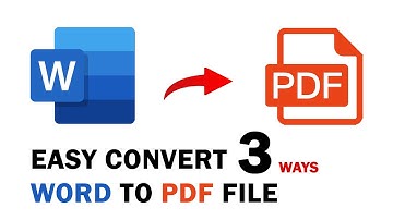 How to convert Word to PDF file | 3 Easy Ways