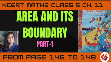 NCERT Maths Class 5 Chapter 11 | Area and its boundary | Part-1 from page 146 to 148