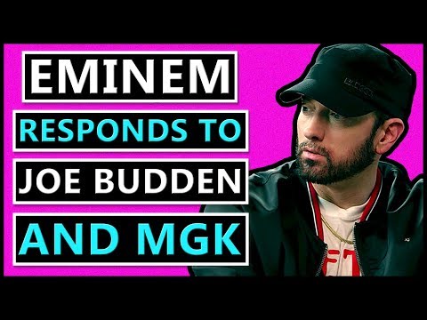 Eminem Fires Back At MGK & Joe Budden...