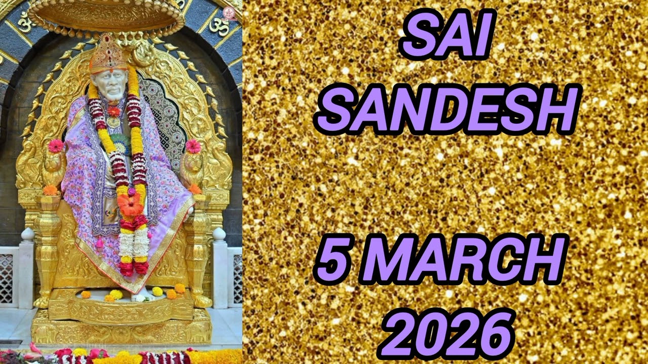 SAI SANDESH || 5 MARCH 2026