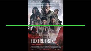 FOXTROT SIX 2019 HD FULL MOVIE/ FREE DOWNLOAD on DESCRIPTION BELOW