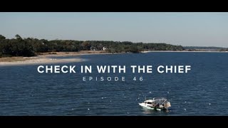 Check in with the Chief - Episode 46