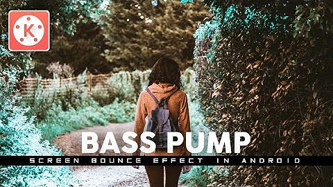 How To Make Bass Bounce Effect In Kinemaster ll Kinemaster Tutorial ll