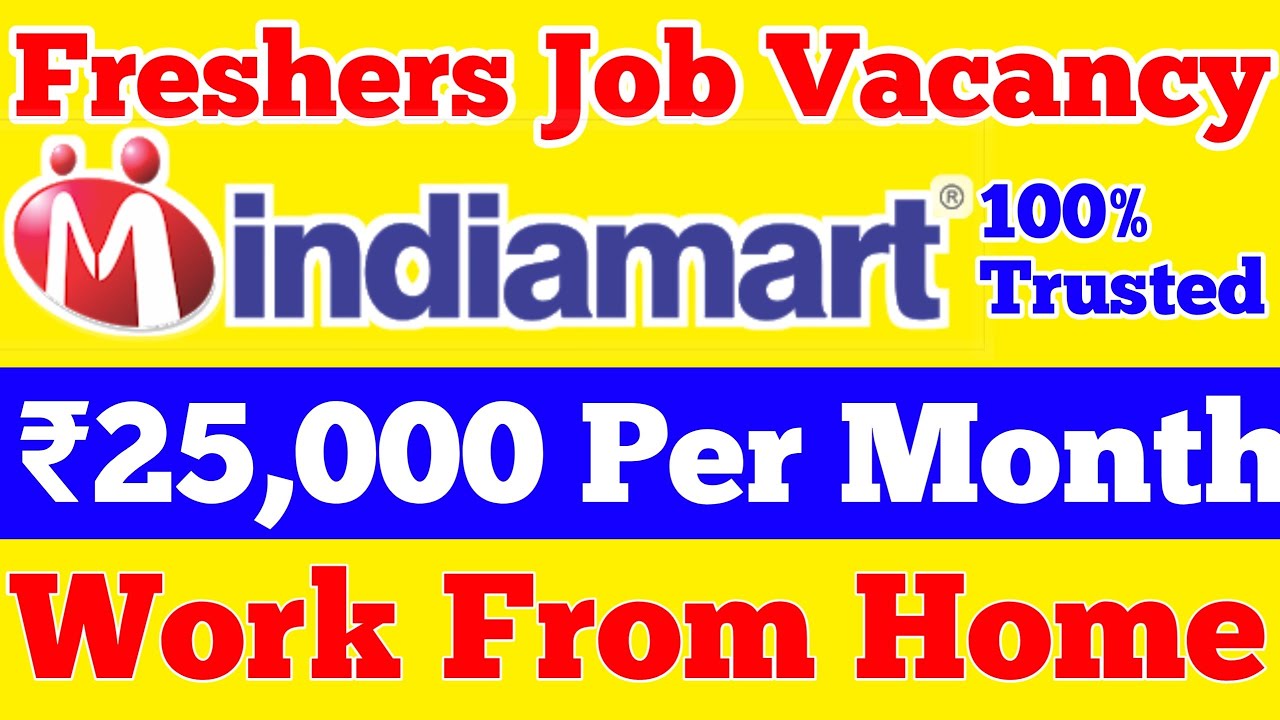 Indiamart Job Work From home 2022 || Indiamart Hiring Jobs Work From home 2022, Latest Indiamart Job