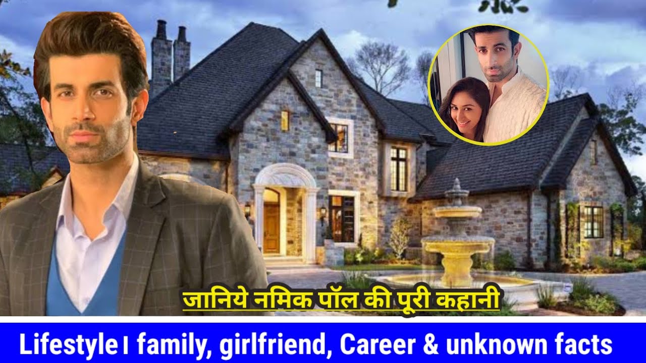 Namik paul  Lifestyle, family, age, Girlfriend, career & Unknown facts! Kumkum Bhagya today episode