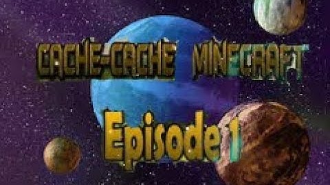 CACHE CACHE MINECRAFT/MAP ESPACE #01