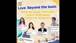 Beyond the buzz: What do young Americans really think about China-US relations?