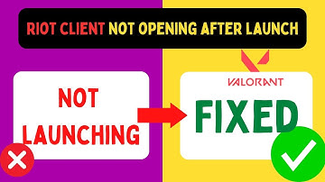 Fix Riot client not opening after launch