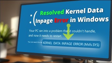 Fix Kernel Data Inpage Error in Windows 10/11 | Blue Screen 0x0000007A Solved