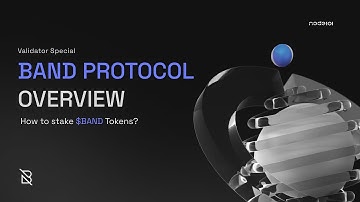 Band Protocol Overview | How to Stake Your BAND Tokens