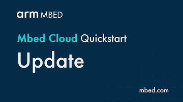 Mbed Cloud Quickstart