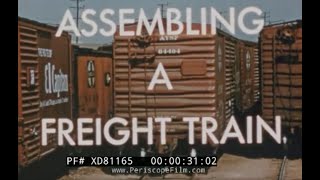 "ASSEMBLING A FREIGHT TRAIN" 1950s SANTA FE RAILROAD EDUCATIONAL FILM  XD81165