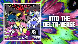 Into The Delta-Verse