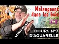 Cours daquarelle pour dbutants n7 mlangeons dans les bois  long play 4k