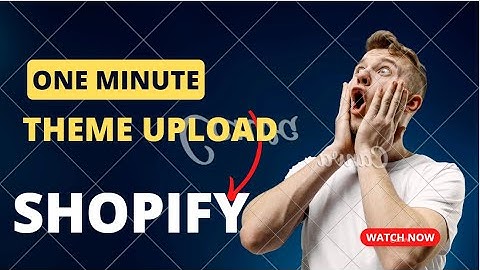 How to upload Shopify Theme in one Minute | MD Mahbub Hossain