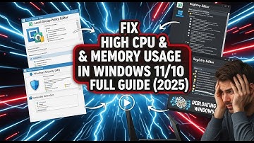Fix High CPU & Memory Usage in Windows 11/10 – Full Guide (2025)