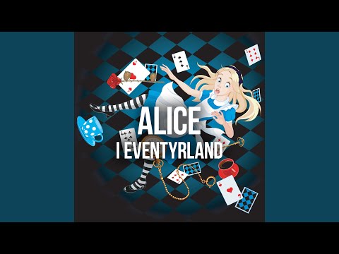 Video: Alice I Eventyrland • Side 2