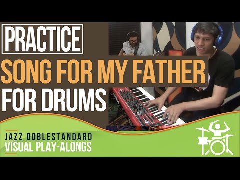 song-for-my-father-for-drums/perc-》visual-play-along-(latin-jazz-doblestandard)