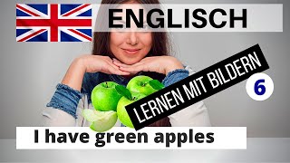 Learn English for Beginners A1 | Learning with Pictures #6 | German-English Vocabulary Learn English for Beginners A1 | Learning with Pictures #6 | German-English Vocabulary
