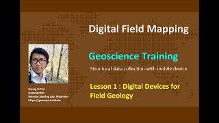 Digital Field Mapping - Lesson 1 - Digital devices for Field Geology