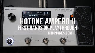 Hotone Ampero II | First Hands On Playthrough Demo