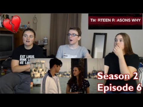 Download 13 Reasons Why Season 2 Episode 6 - The Smile At The End Of The Dock - REACTION!!