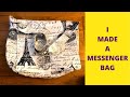 How to make a basic messenger bag