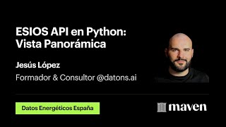 Datons Stories #9 - ESIOS API en Python | Procesar y visualizar datos Red Eléctrica España