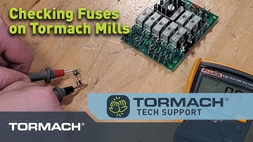 Checking a Fuse on a Tormach Machine