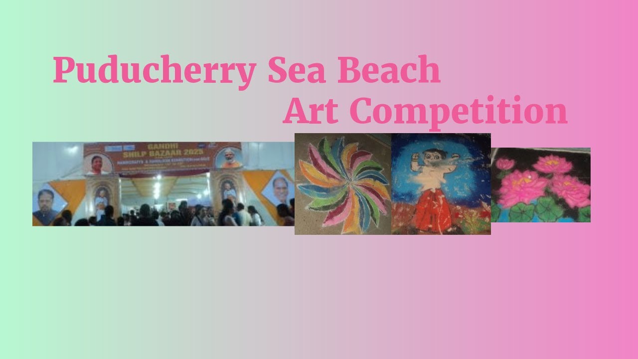 Puducherry Sea Beach Art Competition